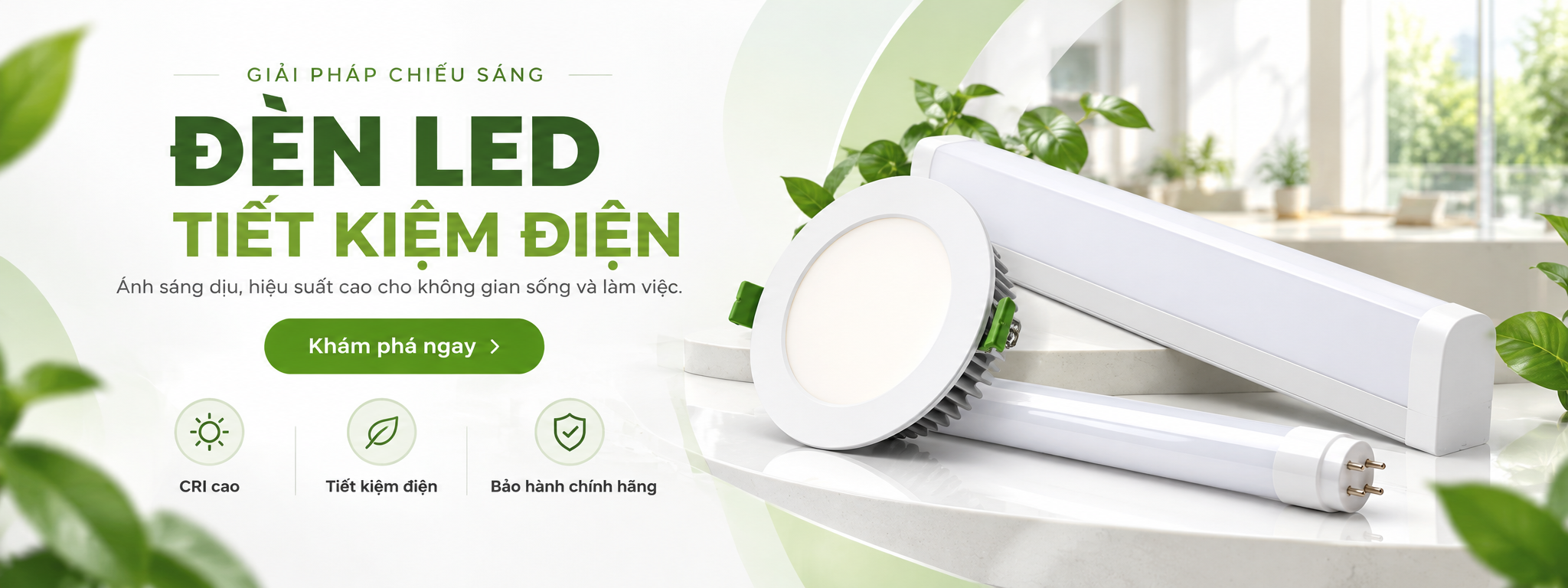 Giải pháp chiếu sáng - Đèn LED tiết kiệm điện